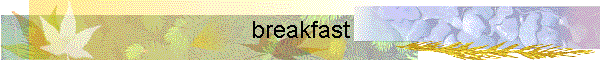breakfast